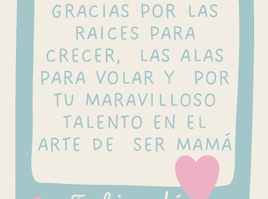 Feliz día de las Madres